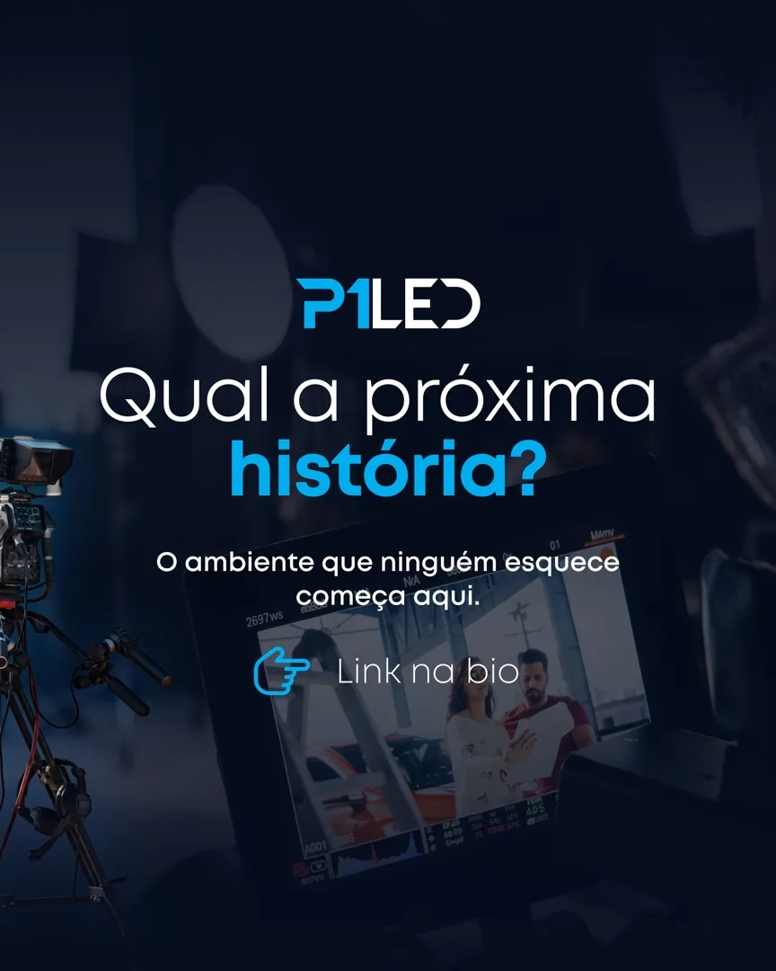 Post P1LED: qual a próxima história?